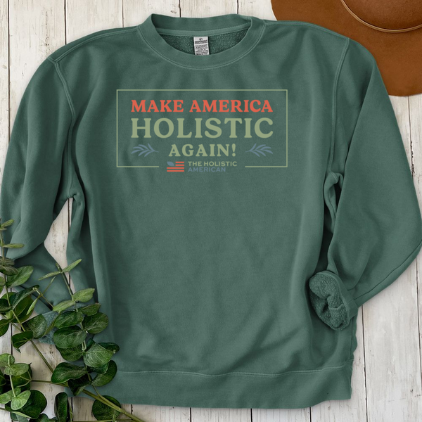 Make America Holistic Again Crewneck