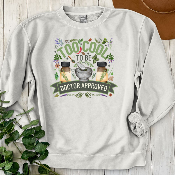 Not Doctor Approved Crewneck