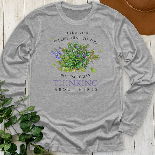 Thinking About Herbs Long Sleeve